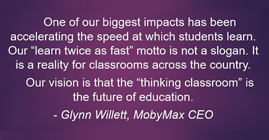 MobyMax_CEO_Glynn_Willett_Quote.png